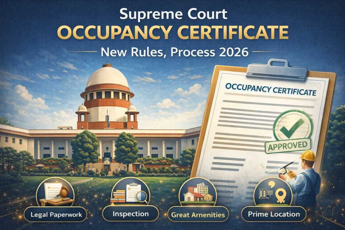Supreme Court Occupancy Certificate : New Rules , Process 2026