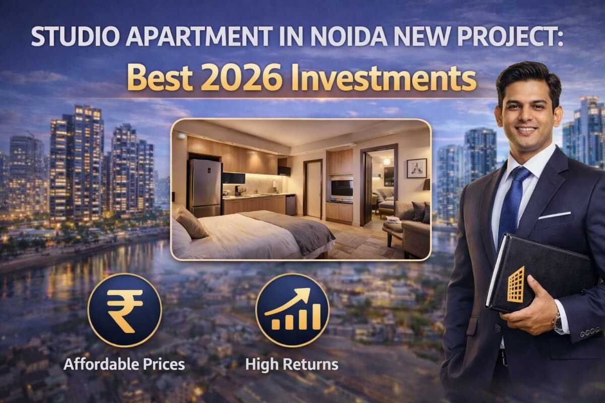 Studio Apartment in Noida New Project: Best 2026 Investments